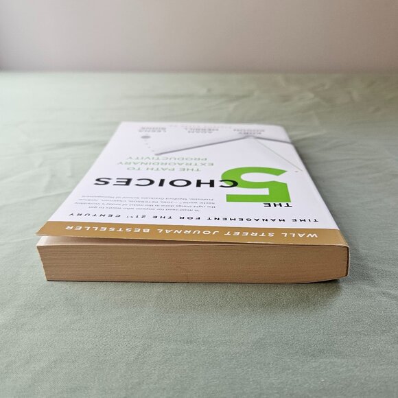 The 5 Choices The Path to Extraordinary Productivity Kory Kogon‎ Paperback - Picture 6 of 8